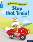 Oxford Reading Tree Word Sparks: Level 3: Stop that Train! - Book