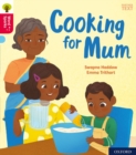 Oxford Reading Tree Word Sparks: Oxford Level 4: Cooking for Mum - Book