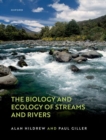 The Biology and Ecology of Streams and Rivers - Book