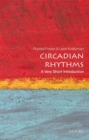 Circadian Rhythms: A Very Short Introduction - Book