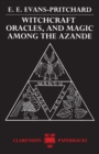 Witchcraft, Oracles and Magic among the Azande - Book