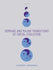 Domains and Major Transitions of Social Evolution - Book