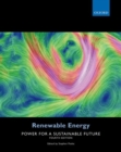Renewable Energy : Power for a Sustainable Future - Book