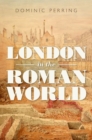 London in the Roman World - Book