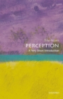 Perception: A Very Short Introduction - Book