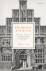 Fellowship and Freedom : The Merchant Adventurers and the Restructuring of English Commerce, 1582-1700 - Book