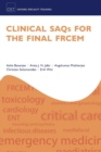 Clinical SAQs for the Final FRCEM - Book