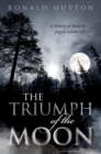 The Triumph of the Moon : A History of Modern Pagan Witchcraft - Book