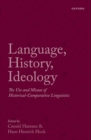 Language, History, Ideology : The Use and Misuse of Historical-Comparative Linguistics - Book