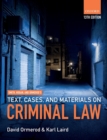 Smith, Hogan, & Ormerod's Text, Cases, & Materials on Criminal Law - Book