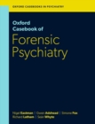 Oxford Casebook of Forensic Psychiatry - Book