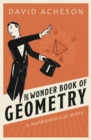 The Wonder Book of Geometry : A Mathematical Story - Book