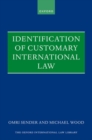 Identification of Customary International Law - Book