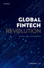 Global Fintech Revolution : Practice, Policy, and Regulation - Book