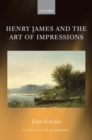 Henry James and the Art of Impressions - Book