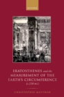 Eratosthenes and the Measurement of the Earth's Circumference (c.230 BC) - eBook