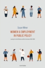 Women and Employment in Public Policy : Learning from the UK Women and Work Commission (2004-2009) - Book