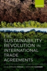 The Sustainability Revolution in International Trade Agreements - Book