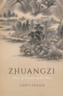 Zhuangzi: Ways of Wandering the Way - eBook