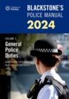 Blackstone's Police Manuals Volume 3: General Police Duties 2024 - Book