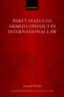 Party Status to Armed Conflict in International Law - Book
