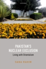 Pakistan's Nuclear Exclusion : Living with Orientalism - eBook
