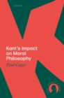 Kant's Impact on Moral Philosophy - eBook