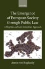 The Emergence of European Society through Public Law : A Hegelian and Anti-Schmittian Approach - eBook