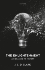 The Enlightenment : An Idea and Its History - eBook