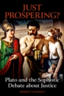 Just Prospering? Plato and the Sophistic Debate about Justice - eBook