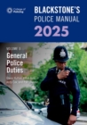 Blackstone's Police Manual Volume 3: General Police Duties 2025 - Book
