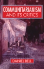 Communitarianism and its Critics - eBook