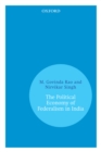 The Political Economy of Federalism in India - eBook