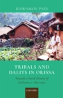 Tribals and Dalits in Orissa : Towards a Social History of Exclusion, c. 1800-1950 - eBook