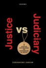 Justice versus Judiciary : Justice Enthroned or Entangled in India? - eBook