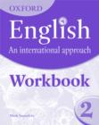 Oxford English: An International Approach: Workbook 2 - Book