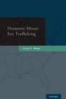 Domestic Minor Sex Trafficking - eBook
