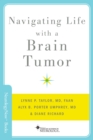 Navigating Life with a Brain Tumor - eBook