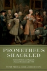 Prometheus Shackled : Goldsmith Banks and England's Financial Revolution after 1700 - eBook