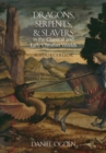Dragons, Serpents, and Slayers in the Classical and Early Christian Worlds : A Sourcebook - eBook