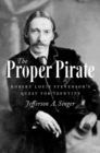 The Proper Pirate : Robert Louis Stevenson's Quest for Identity - eBook