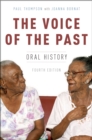 The Voice of the Past : Oral History - eBook
