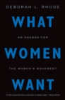 What Women Want : An Agenda for the Women's Movement - eBook