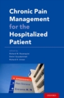 Chronic Pain Management for the Hospitalized Patient - eBook