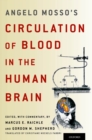 Angelo Mosso's Circulation of Blood in the Human Brain - eBook