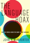 The Language Hoax - eBook