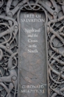Tree of Salvation : Yggdrasil and the Cross in the North - eBook