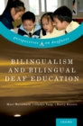Bilingualism and Bilingual Deaf Education - eBook