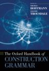 The Oxford Handbook of Construction Grammar - eBook