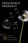 Permissible Progeny? : The Morality of Procreation and Parenting - eBook